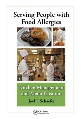Serving People with Food Allergies - Joel J. Schaefer