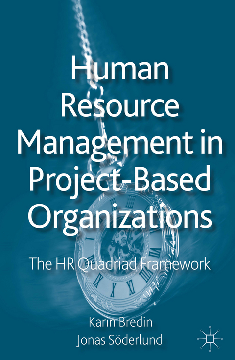 Human Resource Management in Project-Based Organizations - K. Bredin, J. Söderlund