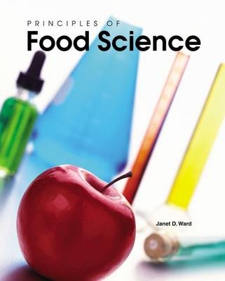 Principles of Food Science - Janet D Ward, Larry T Ward