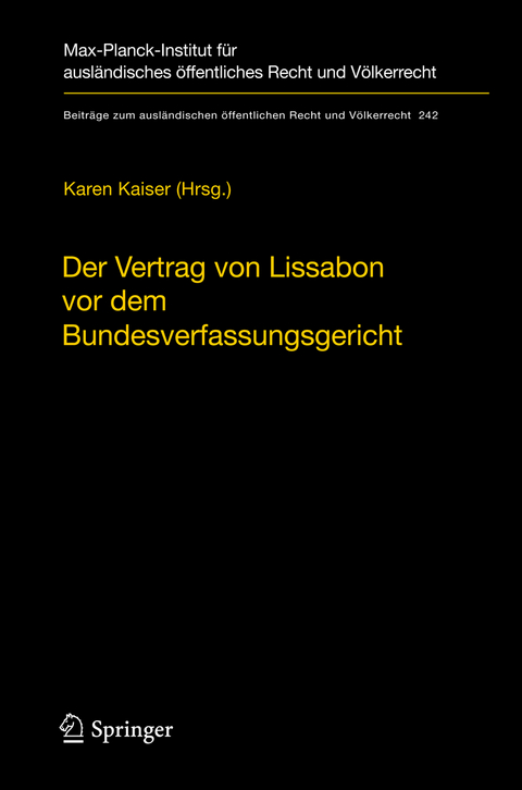 Der Vertrag von Lissabon vor dem Bundesverfassungsgericht - 