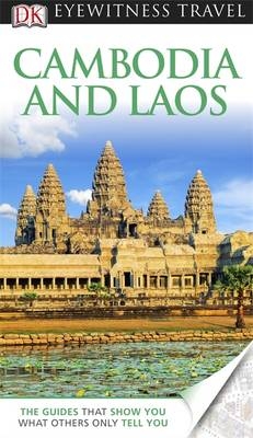 DK Eyewitness Cambodia & Laos -  Dk