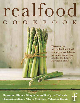 Real Food Cookbook -  Real Food Festival