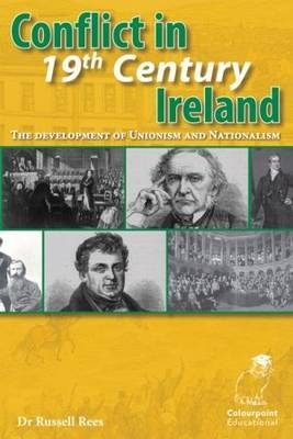 Conflict in 19th Century Ireland - Russell Rees