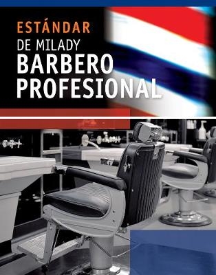 Spanish Translated Milady's Standard Professional Barbering -  Milady