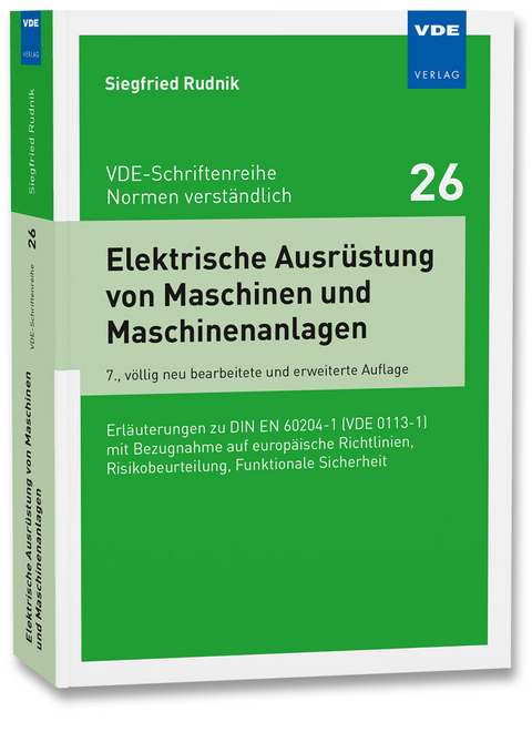 Elektrische Ausrüstung von Maschinen und Maschinenanlagen - Siegfried Rudnik