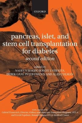 Pancreas, Islet and Stem Cell Transplantation for Diabetes - 