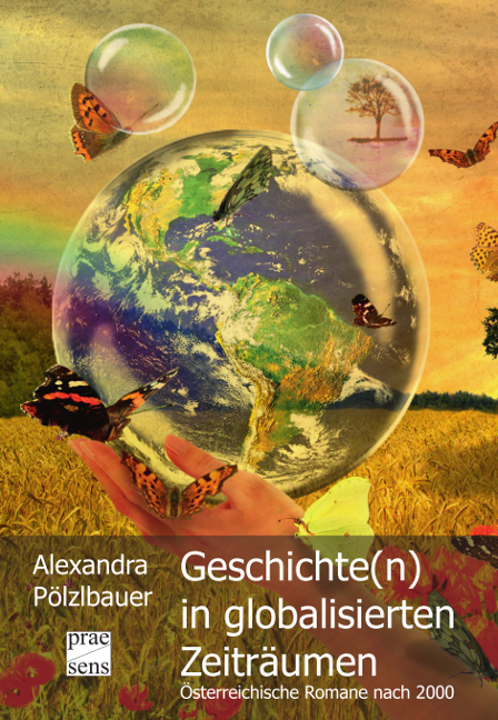 Geschichte(n) in globalisierten Zeiträumen - Alexandra Pölzlbauer