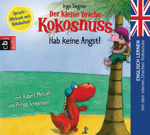 Der kleine Drache Kokosnuss - Hab keine Angst! - Ingo Siegner