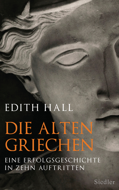 Die alten Griechen - Edith Hall