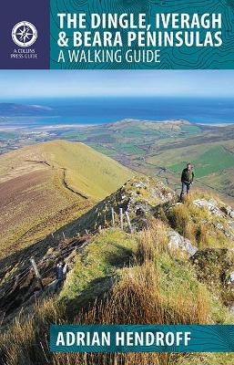 The Dingle, Iveragh & Beara Peninsulas Walking Guide - Adrian Hendroff