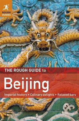 The Rough Guide to Beijing - Simon Lewis