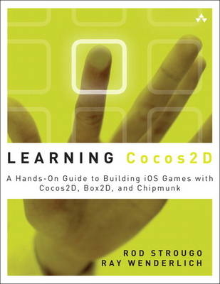 Learning Cocos2D - Rod Strougo, Ray Wenderlich