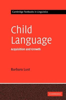 Child Language - Barbara C. Lust