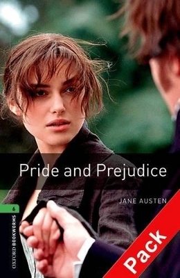 Oxford Bookworms Library: Level 6:: Pride and Prejudice audio CD pack - Jane Austen