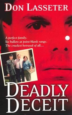 Deadly Deceit - Don Lasseter