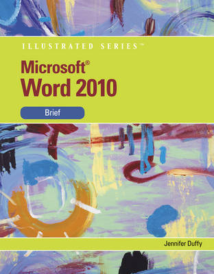 Microsoft® Word 2010 - Jennifer Duffy