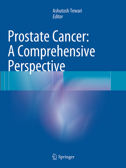 Prostate Cancer: A Comprehensive Perspective - 