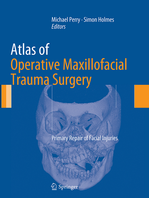 Atlas of Operative Maxillofacial Trauma Surgery - 