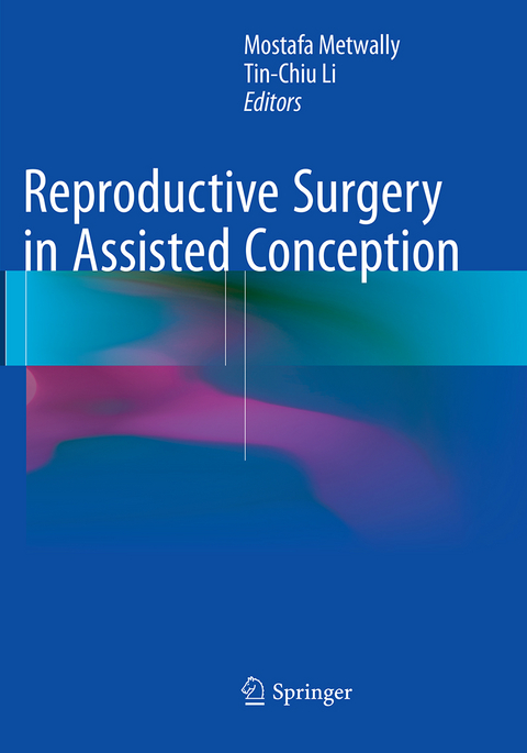 Reproductive Surgery in Assisted Conception - 