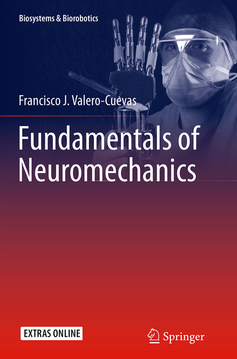 Fundamentals of Neuromechanics - Francisco J. Valero-Cuevas