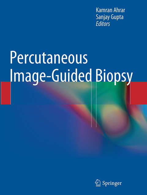 Percutaneous Image-Guided Biopsy - 