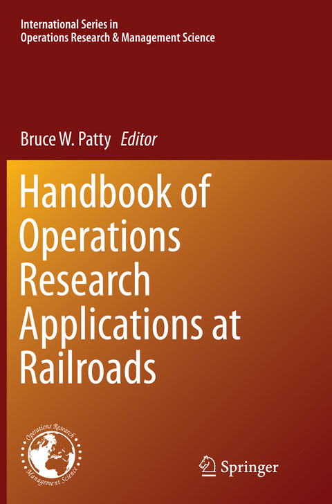 Handbook of Operations Research Applications at Railroads - 