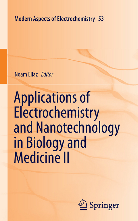 Applications of Electrochemistry and Nanotechnology in Biology and Medicine II - 