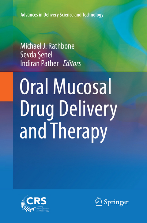 Oral Mucosal Drug Delivery and Therapy - 