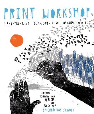 Print Workshop - C Schmidt