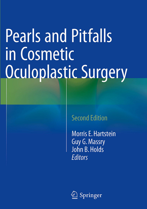 Pearls and Pitfalls in Cosmetic Oculoplastic Surgery - 