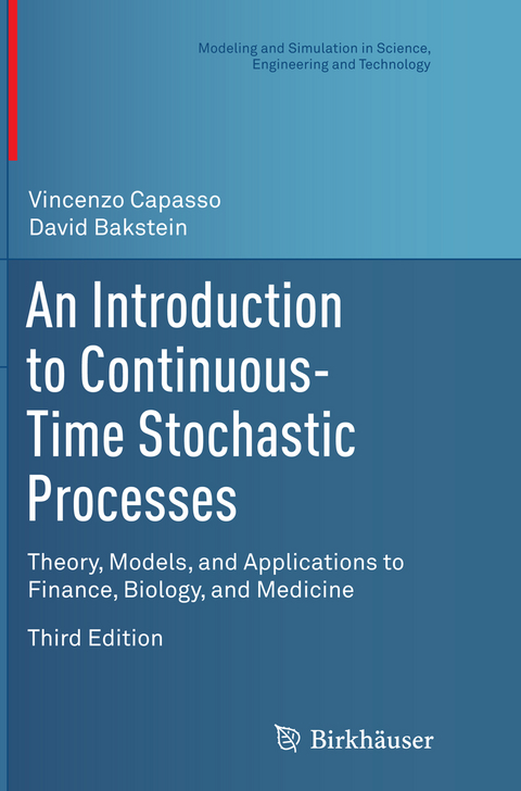 An Introduction to Continuous-Time Stochastic Processes - Vincenzo Capasso, David Bakstein