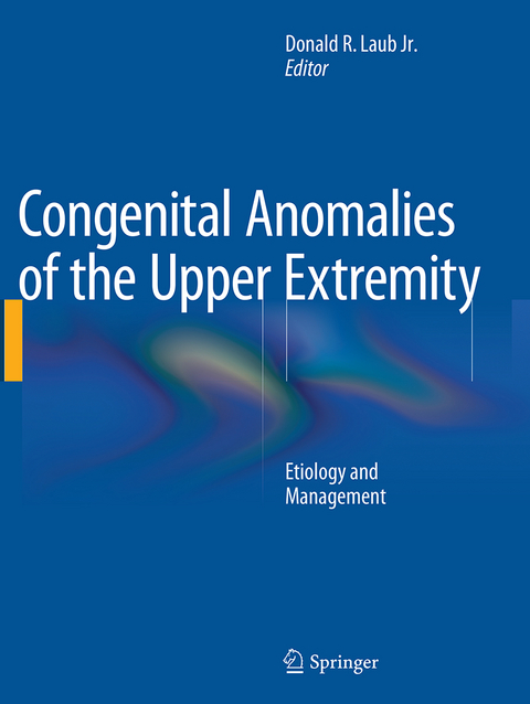 Congenital Anomalies of the Upper Extremity - 