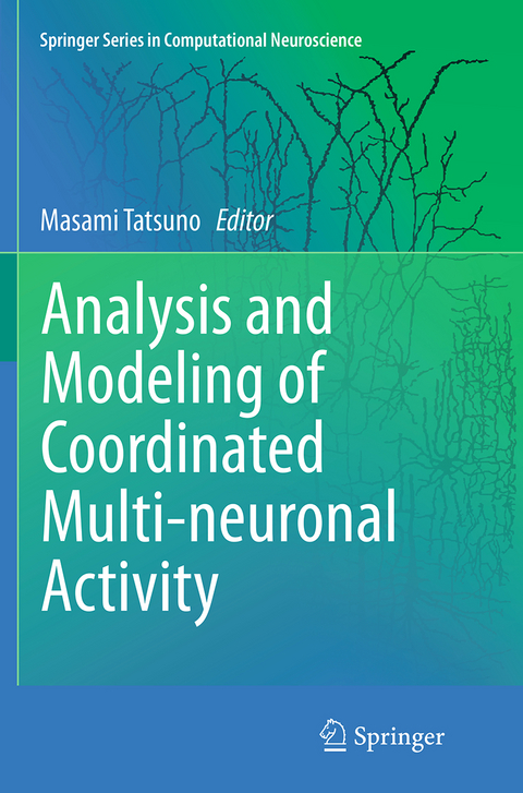 Analysis and Modeling of Coordinated Multi-neuronal Activity - 