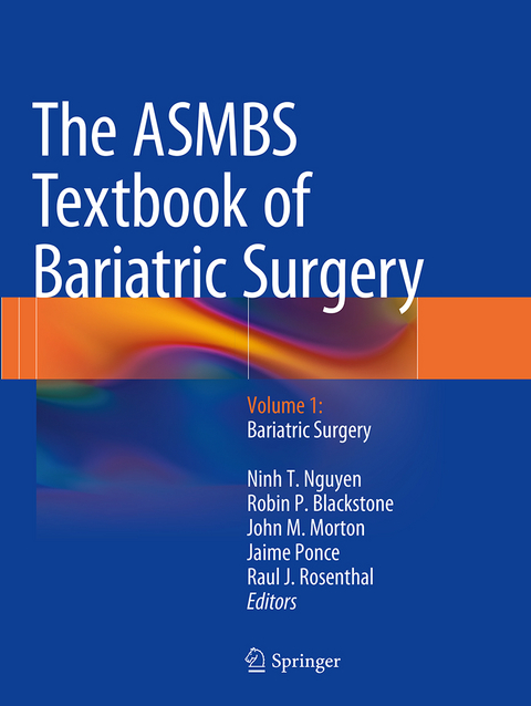The ASMBS Textbook of Bariatric Surgery - 