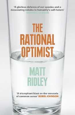 The Rational Optimist - Matt Ridley