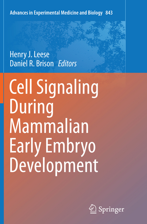 Cell Signaling During Mammalian Early Embryo Development - 