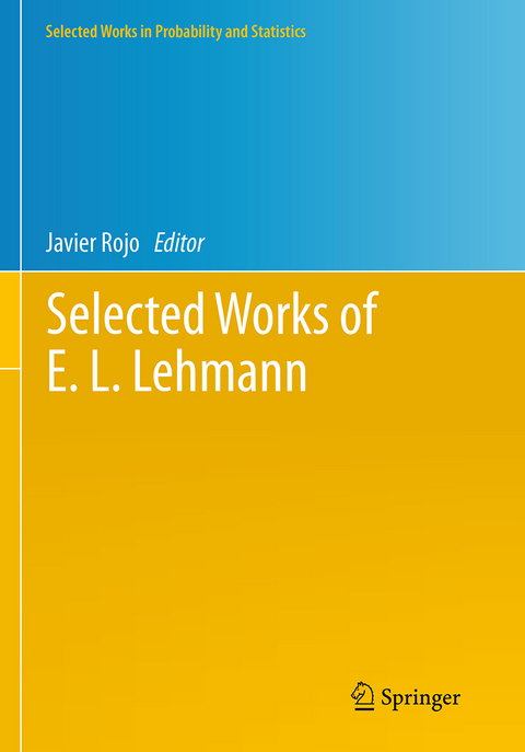 Selected Works of E. L. Lehmann - 