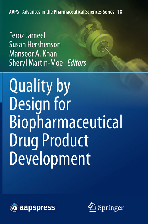 Quality by Design for Biopharmaceutical Drug Product Development - 