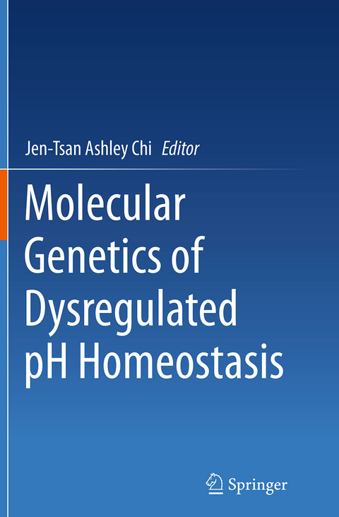 Molecular Genetics of Dysregulated pH Homeostasis - 