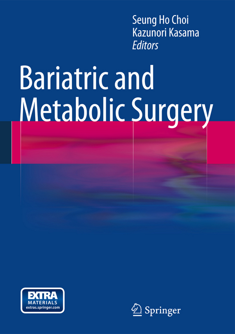 Bariatric and Metabolic Surgery - 