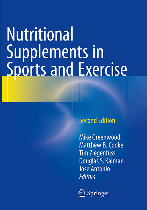 Nutritional Supplements in Sports and Exercise - 