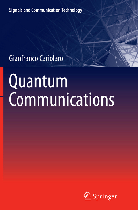 Quantum Communications - Gianfranco Cariolaro