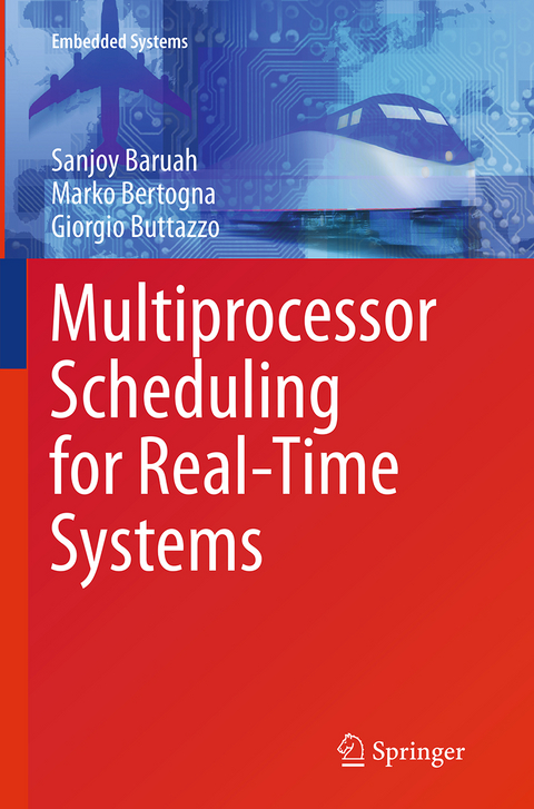 Multiprocessor Scheduling for Real-Time Systems - Sanjoy Baruah, Marko Bertogna, Giorgio Buttazzo