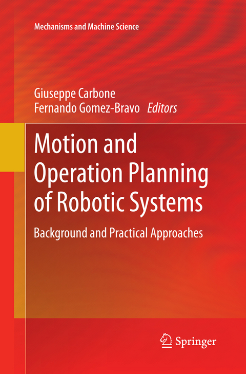 Motion and Operation Planning of Robotic Systems - 