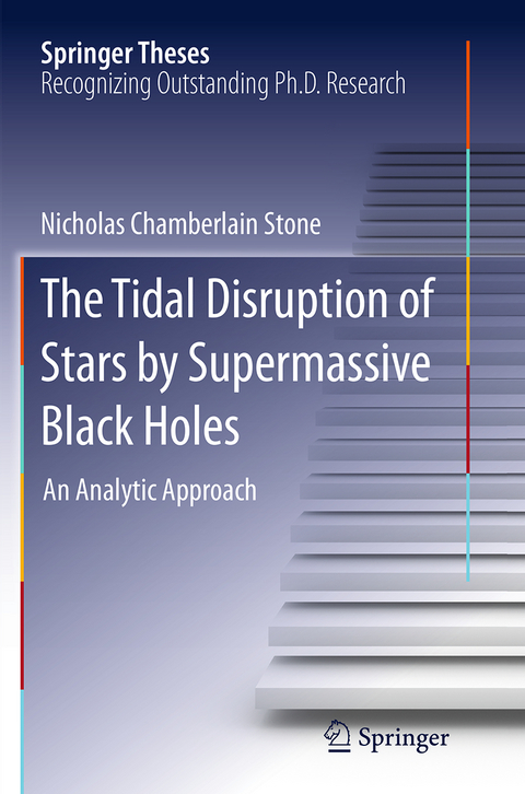 The Tidal Disruption of Stars by Supermassive Black Holes - Nicholas Chamberlain Stone