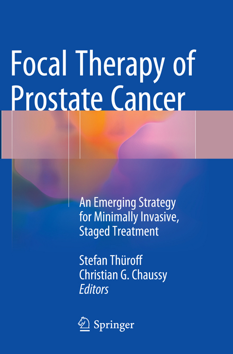 Focal Therapy Of Prostate Cancer Von Stefan Th Uuml Roff Isbn 978 3 319 34747 9 Fachbuch Online Kaufen Lehmanns De