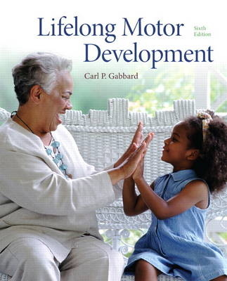 Lifelong Motor Development - Carl P. Gabbard