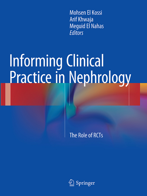 Informing Clinical Practice in Nephrology - 