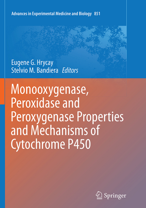 Monooxygenase, Peroxidase and Peroxygenase Properties and Mechanisms of Cytochrome P450 - 