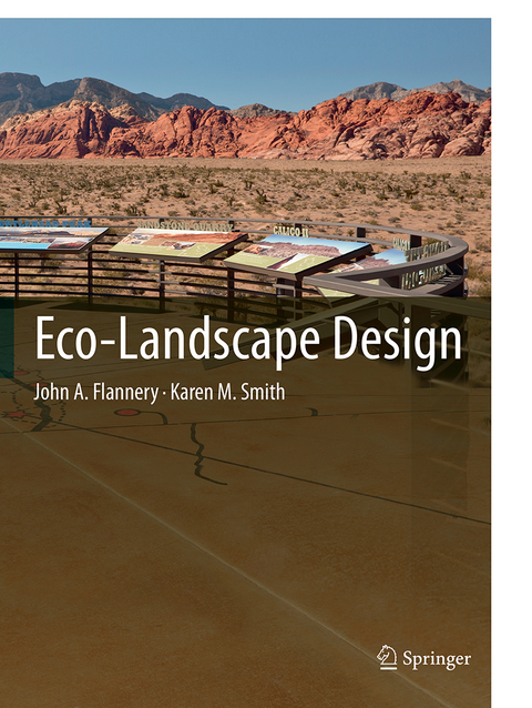 Eco-Landscape Design - John A. Flannery, Karen M. Smith